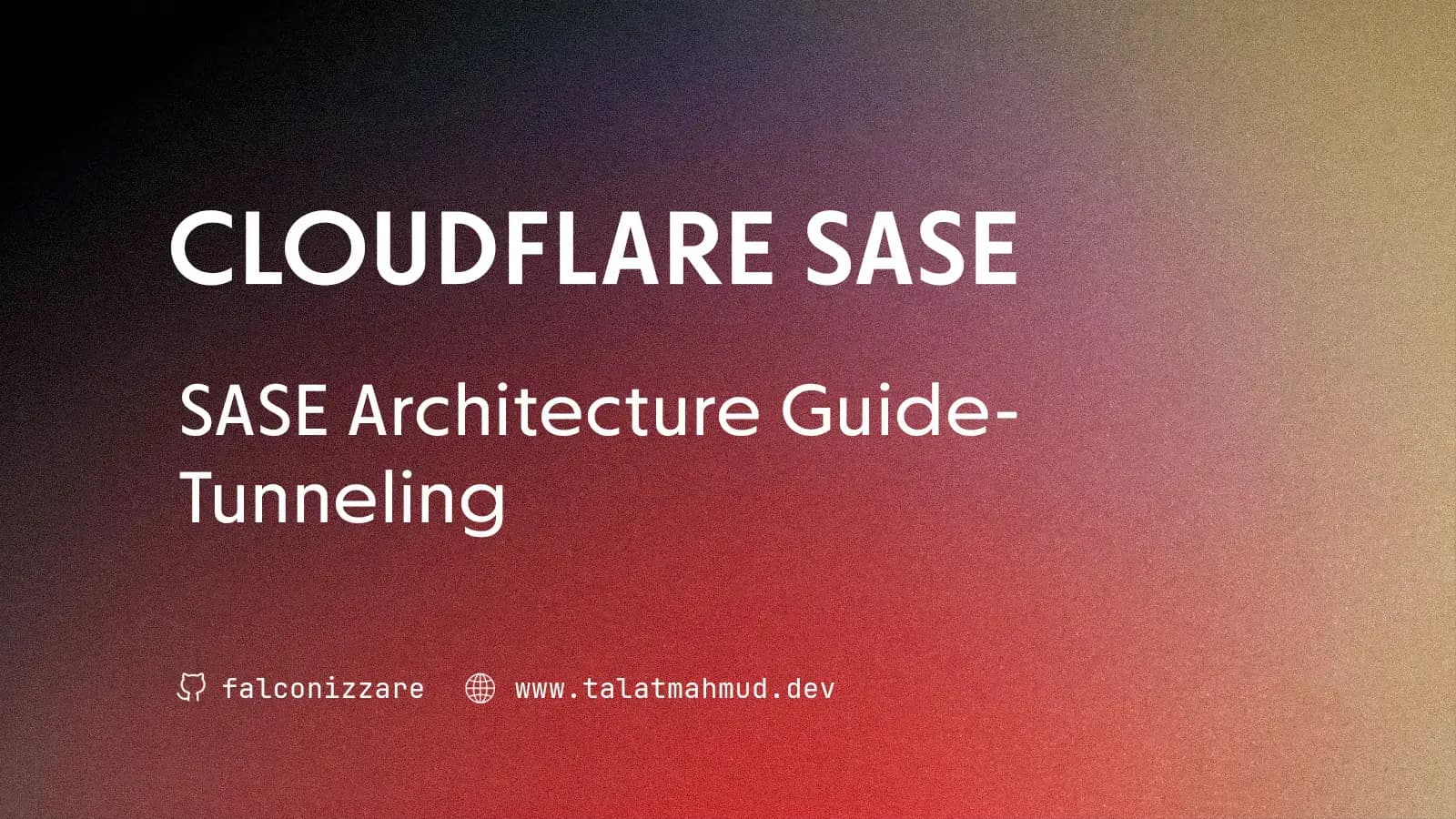 Cloudflare SASE: Seven Protections and Where Tunnel Fits